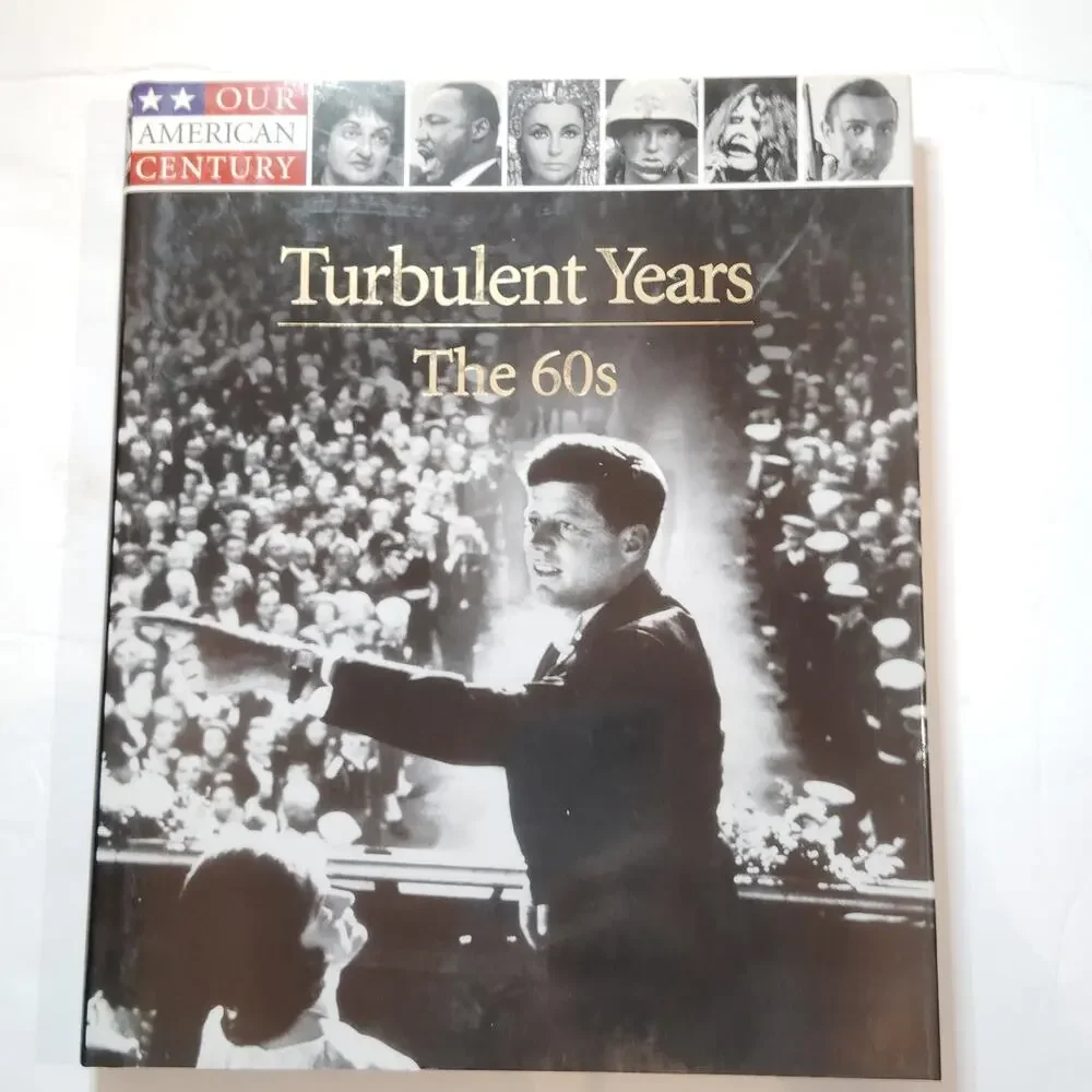 Turbulent Years The 60s Our American Century 1999 Time Life Books Hardcover, LN